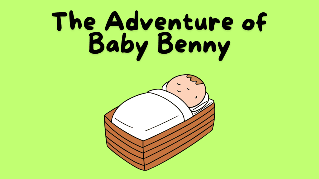 The Adventure of Baby Benny